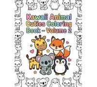 Cute Wild & Unique Animals Coloring Book for Kids: Fun and Easy Animal Coloring Pages for Preschool, Toddlers & Kids Ages 3-8: 30 Simple Animal ... Fun (Kawaii Animal Cuties Coloring Book)