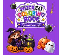 Cute Witch Cat Coloring Book: kawaii Halloween Coloring Pages with Witches, Black Cats, Pumpkins, Spells & Magic for kids 3+