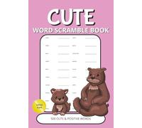 Cute Word Scramble Book: Adorable Word Scramble Book with Easy-to-Read Print | 500 Cute & Positive Words to Unscramble | Large Print, 6x9” (15,24 x ... & Cozy Moments (Cute Puzzle Collection)