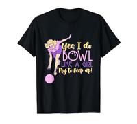 Cute Yes I Do Bowl Like A Girl Try To Keep Up! - Juego de Bolos para Mujer Camiseta gráfica económica, Hombre, Negro, M