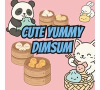Cute Yummy Dimsum: Dimsum with friends