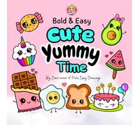Cute Yummy Time: Simple and Cute Food & Snacks Coloring Book
