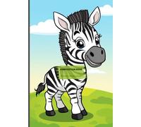 Cute Zebra Kids Composition Notebook | 6x9 Journal with 150 Pages | Lined, Dashed, Bullet & Blank