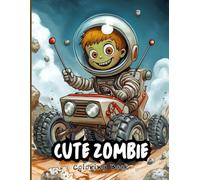 Cute Zombie Coloring Book for Kids and Adults: Over 40 Spooktacular Scenes of Friendly Zombies, Pumpkins & Haunted Treats. Ideal Stress Relief and ... Booster for Kids, Teens and Halloween Lovers