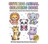 Cute Zoo Animal Coloring Book: Bold & Easy Kawaii Zoo Animal Characters