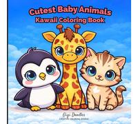 Cutest Baby Animals: Kawaii Coloring Book