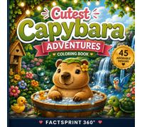 Cutest Capybara Adventures Premium Coloring Book: A Fun & Easy Coloring Book for Kids Ages 4-8