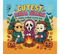 Cutest Serial Killers Coloring Book for Adults: 50 Adorably Creepy Killers in Cozy Crime Scenes - Perfect for Dark Humor & Relaxation Lovers