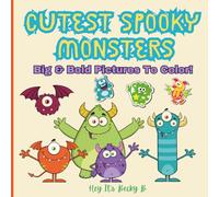 Cutest Spooky Monsters Coloring Book: Stress Relieving, Monster Themed, Coloring Book for Adults and Teens, Bold and Easy Designs for Relaxation