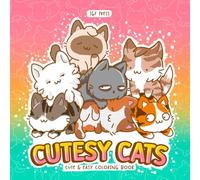 Cutesy Cats: Cute and Easy Coloring Book for Adults and Kids featuring Cuddly Cats in Cozy Comfy Scenes for Relaxation and Stress Relief