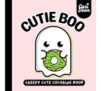 Cutie Boo: Creepy Cute Coloring Book for Adults and Teens