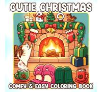 Cutie Christmas Coloring Book: Adorable Holiday Scenes Coloring Book Featuring Cozy Winter Moments and Sweet Characters for All Ages