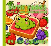 Cutie Frogs: Cute & Cozy Coloring Book
