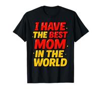 Cutie I Have the Best Mom in the World Mothers Day for Boy Camiseta