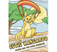 Cutie Kangaroo: Coloring Book for Adults and Kids, Simple and Big Designs for Stress Relief and Relaxation with Playful Little Kangaroos