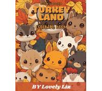 Cutie Patootie Turkey Land Coloring Book
