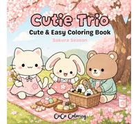 Cutie Trio: Cute & Easy Coloring Book : Sakura Seasons