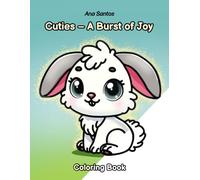 Cuties - A Burst of Joy: Coloring Book