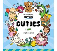Cuties: Coloring Book (My Little Cozy Life)