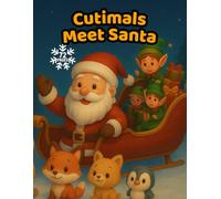 Cutimals Meet Santa (Cutimals Series)