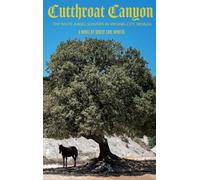 Cutthroat Canyon: The White Angel Survives In Virginia City, Nevada