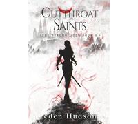 Cutthroat Saints: A Sword and Sorcery Adventure: 3 (The Strong Gods)