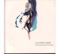 Cutting Crew - Everything But My Pride