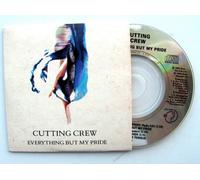 CUTTING CREW - EVERYTHING BUT MY PRIDE CD UK ISSUE PRESSED IN AUSTRIA SIREN 1990