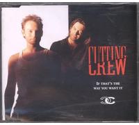 Cutting Crew - If that's the way you want it