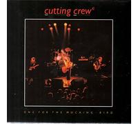 CUTTING CREW - One for the mocking bird