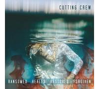 Cutting Crew - Ransomed Healed..