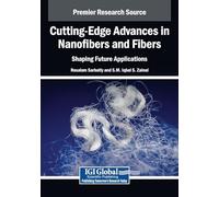 Cutting-Edge Advances in Nanofibers and Fibers: Shaping Future Applications