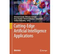 Cutting-Edge Artificial Intelligence Applications (Sustainable Artificial Intelligence-Powered Applications)