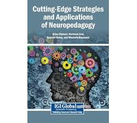 Cutting-Edge Strategies and Applications of Neuropedagogy