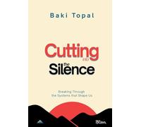 Cutting into the silence: Breaking through the systems that shape us
