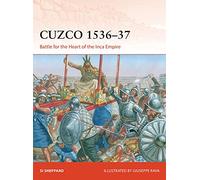 Cuzco 1536-37: Battle for the Heart of the Inca Empire: 372 (Campaign)