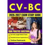 CV-BC Exam Study Guide 2026-2027: With 1500 Practice Questions, and 10 Full Length Mock Tests with Detailed Answers Explanation for ANCC Cardiac-Vascular Nursing Exam Prep