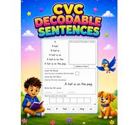 CVC Decodable Sentences Workbook for Kids: Sentence Pyramids for Reading Fluency, Phonics Practice, Short Vowel CVC Words and Sight Words, Drawing, ... and Cut & Paste Activities for Kindergarten
