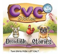 CVC Decodable Stories for Beginning Readers (Level 1): 5 Short Vowel Decodable Readers to Help Kindergarten and First Grade Beginning Readers Learn to Read (Structured Literacy)