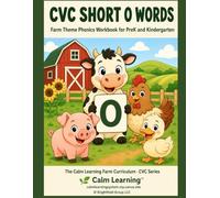 CVC Short O Words: Farm Theme Phonics Workbook for PreK and Kindergarten: Read, Trace, Circle, and Write 17 Short O CVC Words Across 5 Word Families (The Calm Learning Farm Curriculum)