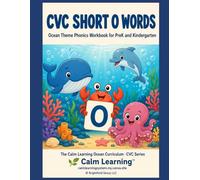 CVC Short O Words: Ocean Theme Phonics Workbook for PreK and Kindergarten: Read, Trace, Circle, and Write 17 Short O CVC Words Across 5 Word Families (The Calm Learning Ocean Phonics Curriculum)