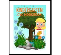 CVC Words Workbook for Kids Ages 3-5: Kindergarten Phonics Book with Short Vowel Practice, Tracing, Writing, Matching & Fun Learning Activities for ... Practice with Tracing, Matching & Writing