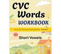 CVC Words Workbook | More Short Vowel Reading Practice for Kids Ages 4-6 (CVC Words Phonics Series)