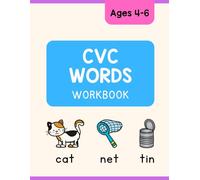 CVC Words Workbook: Short Vowels Phonics Practice for Ages 4 to 6