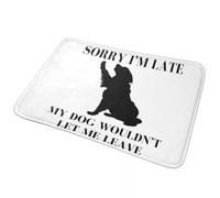 CWCMZDH Lo Siento, llego Tarde a Mi Perro no Me dejaba Salir Antideslizante Estera Estera en el Piso de Alfombras y tapetes de Cocina Entrada de la Casa de Habitación de Bandolero Esteras