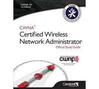 CWNA-107: Certified Wireless Network Administrator