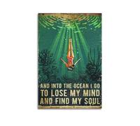 CXMAKNZ Pósteres aplicables a And Into The Ocean I Go To Lose My Mind And Find My Soul lienzo pintura al óleo pintura decorativa arte póster para colgar en el hogar, sala de estar, dormitorio, comedor