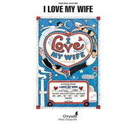CY Coleman: I love my Wife (Vocal Selections). Para voz, piano acompañado