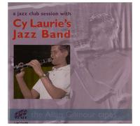 Cy Laurie - A Jazz Club Session With Cy Laurie's Jazz Band