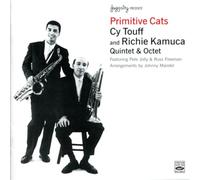Cy Touff and Richie Kamuca Quintet & Octet - Primitive Cats